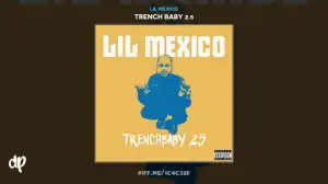 Lil Mexico - Changed